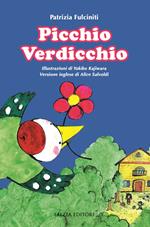 Picchio Verdicchio. Ediz. italiana e inglese