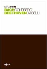 Bach Goldberg Beethoven Diabelli