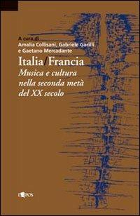 Italia-Francia. Musica e cultura nella seconda metà del XX secolo - copertina