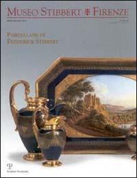 Museo Stibbert. Firenze. Porcellane di Frederick Stibbert. Ediz. italiana e inglese vol. 5-6 - copertina