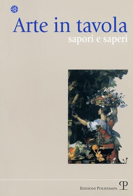 Arte in tavola. Sapori e saperi - copertina