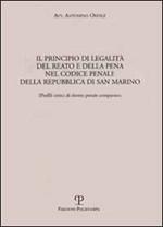 Il principio di legalità del reato e della pena nel codice penale della Repubblica di San Marino