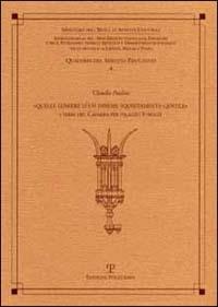 «Quelle lumiere d'un insieme squisitamente gentile». I ferri del Caparra per Palazzo Strozzi - Claudio Paolini - copertina