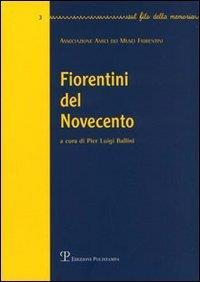 Fiorentini del Novecento. Vol. 3 - copertina