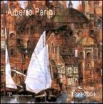 Alberto Parigi. Dipinti 1999-2004. Ediz. italiana e inglese