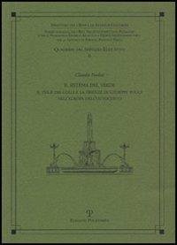 Il sistema del verde. Il viale dei Colli e la Firenze di Giuseppe Poggi nell'Europa dell'Ottocento - Claudio Paolini - copertina