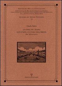 La linea del tempo. Fatti d'arte e di storia nella Firenze del Novecento - Claudio Paolini - copertina