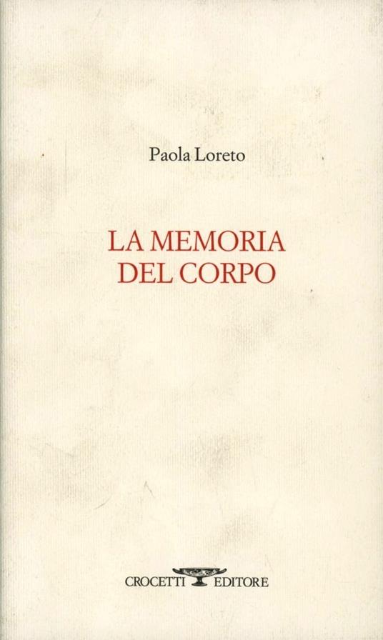 La memoria del corpo - Paola Loreto - copertina