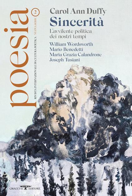 Poesia. Rivista internazionale di cultura poetica. Nuova serie. Vol. 2: Carol Ann Duffy. Sincerità. L'avvilente politica dei nostri tempi. - copertina