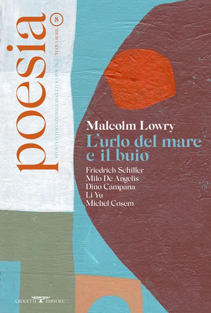 Poesia. Rivista internazionale di cultura poetica. Nuova serie. Vol. 8: Malcolm Lowry. L'urlo del mare e il buio. - copertina