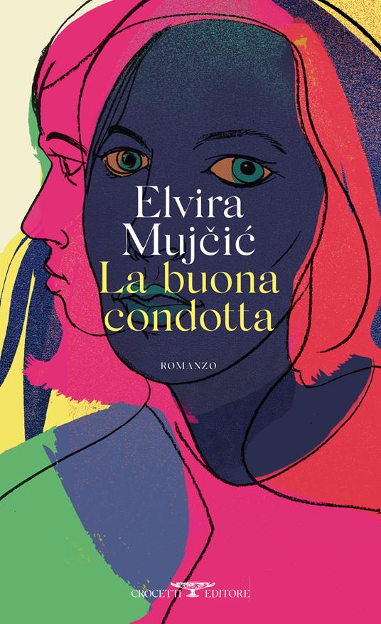 La buona condotta - Elvira Mujcic - copertina