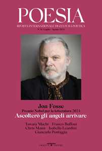 Libro Poesia. Rivista internazionale di cultura poetica. Nuova serie. Vol. 26: Jon Fosse. Premio Nobel per la letteratura 2023. Ascolterò gli angeli arrivare 