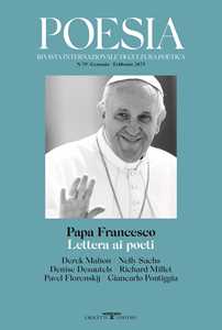 Libro Poesia. Rivista internazionale di cultura poetica. Nuova serie (2025). Vol. 29: Papa Francesco. Lettera ai poeti