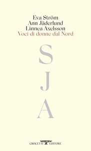 Libro Voci di donne dal Nord Ann Jäderlund Linnea Axelsson Eva Ström