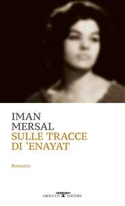 Libro Sulle tracce di Enayat Iman Mersal