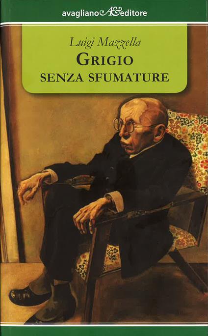 Grigio senza sfumature - Luigi Mazzella - copertina