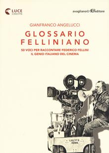 Glossario felliniano