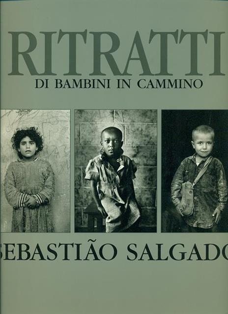 Sebastião Salgado. In cammino. Ediz. illustrata - Sebastião Salgado - 2