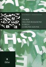 Teoria dell'informazione e della comunicazione. Glossario