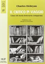 Il critico in viaggio. Linee di storia letteraria comparata