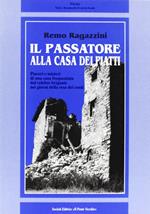 Il Passatore alla casa dei piatti