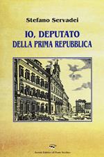 Io, deputato della prima Repubblica