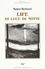 Life di luce di notte