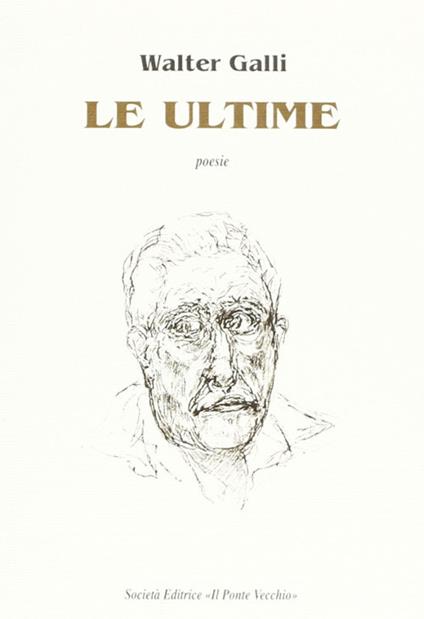 Le ultime - Walter Galli - copertina