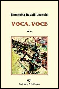 Voca, voce - Benedetta Davalli Leoncini - copertina