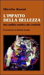 L' impatto della bellezza. Dal conflitto estetico alla creatività