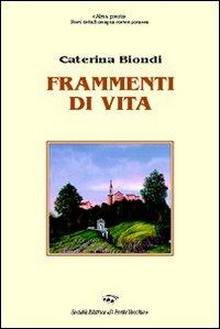 Frammenti di vita - Caterina Biondi - copertina