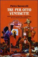 Tre per otto ventisette