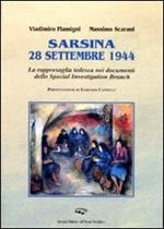 Sarsina 28 settembre 1944. La rappresaglia tedesca nei documenti dello Special Investigation Branch