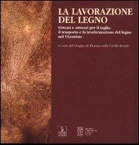 La Lavorazione del Legno — Libro