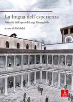 La lingua dell'esperienza. Attualità dell’opera di Luigi Meneghello