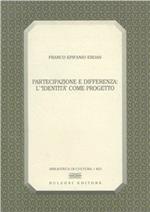 Partecipazione e differenza: l'«identità» come progetto