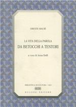 La vita della parola. Da Betocchi a Tentori