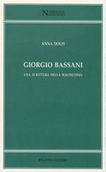 Giorgio Bassani. Una scrittura della malinconia