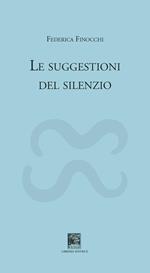 Le suggestioni del silenzio