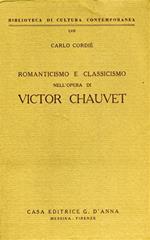 Romanticismo e classicismo nell'opera di Victor Chauvet