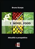 I novel food. Attalità e prospettive