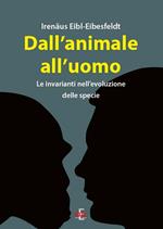 Dall'animale all'uomo. Le invarianti nell'evoluzione delle specie