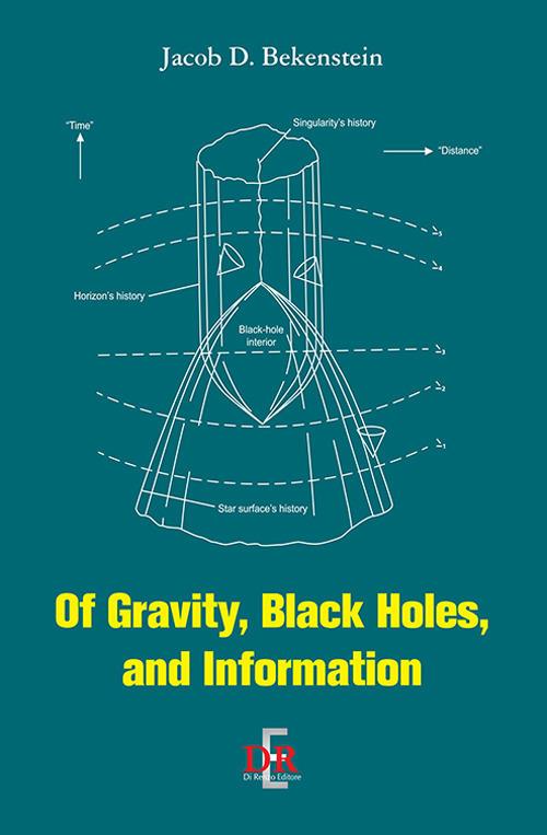 Of gravity, black holes and information - Jacob D. Bekenstein - copertina