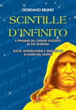 Scintille d'infinito. Il pensiero del grande filosofo in 200 aforismi