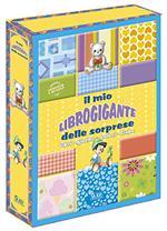 Il mio librogigante delle sorprese. Libri, giochi, colori, fiabe