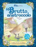 Il brutto anatroccolo. Ediz. illustrata