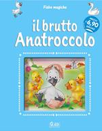 Il brutto anatroccolo. Ediz. illustrata