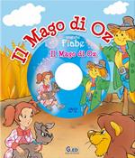 Il mago di Oz. Ediz. illustrata. Con DVD