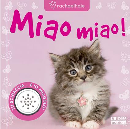 Miao miao. Libro sonoro. Ediz. illustrata - Rachael Hale - copertina