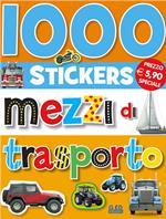 Mille stickers. Mezzi di trasporto. Ediz. illustrata